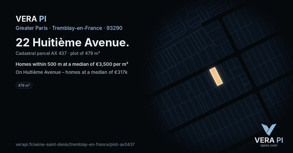 22 Huitième Avenue, Tremblay-en-France at night – the plot lit, the parcels around coloured by the prices near them
