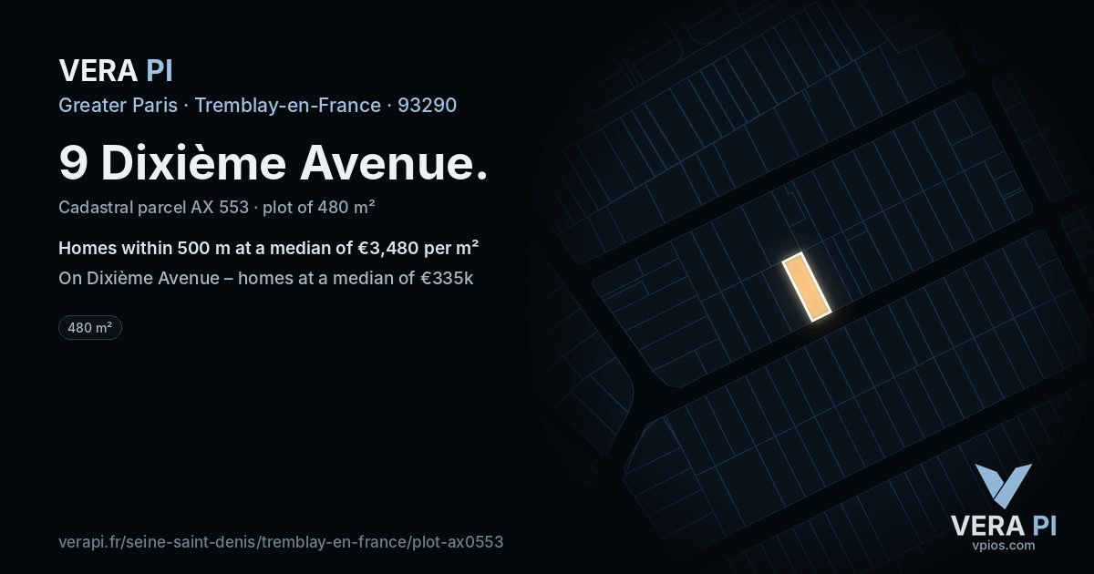 9 Dixième Avenue, Tremblay-en-France at night – the plot lit, the parcels around coloured by the prices near them