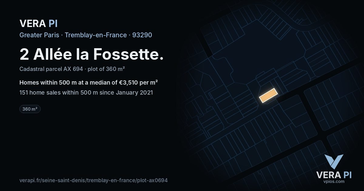 2 Allée la Fossette, Tremblay-en-France at night – the plot lit, the parcels around coloured by the prices near them
