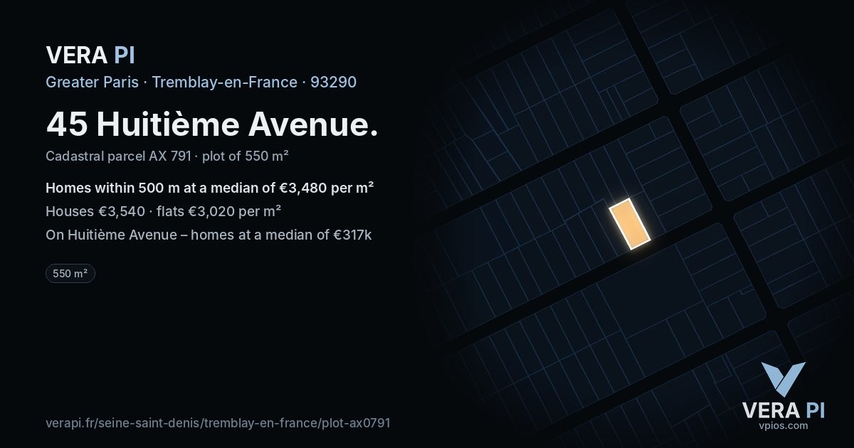 45 Huitième Avenue, Tremblay-en-France at night – the plot lit, the parcels around coloured by the prices near them