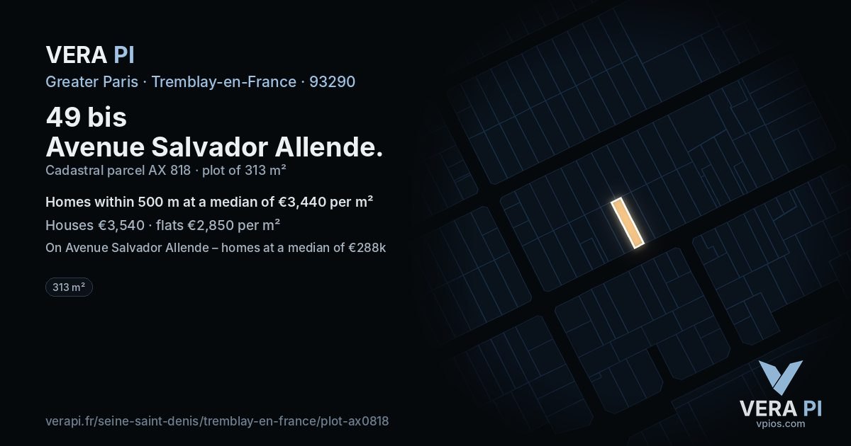 49 bis Avenue Salvador Allende, Tremblay-en-France at night – the plot lit, the parcels around coloured by the prices near them