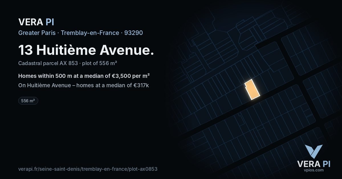 13 Huitième Avenue, Tremblay-en-France at night – the plot lit, the parcels around coloured by the prices near them