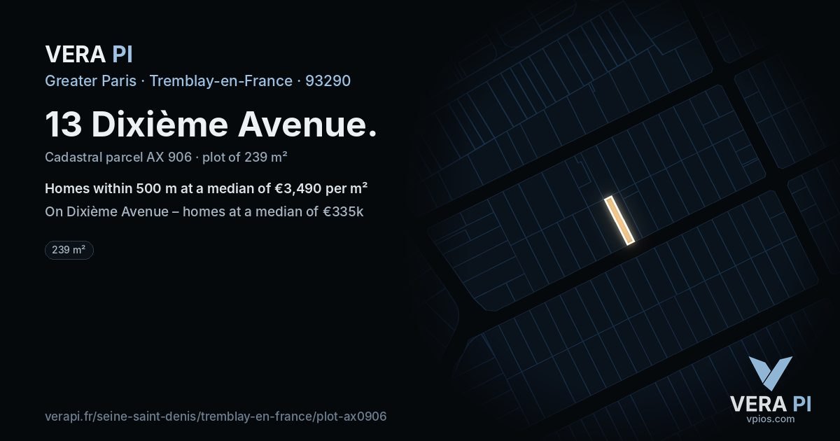 13 Dixième Avenue, Tremblay-en-France at night – the plot lit, the parcels around coloured by the prices near them