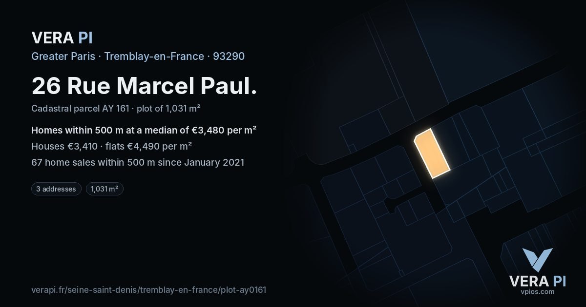 26 Rue Marcel Paul, Tremblay-en-France at night – the plot lit, the parcels around coloured by the prices near them