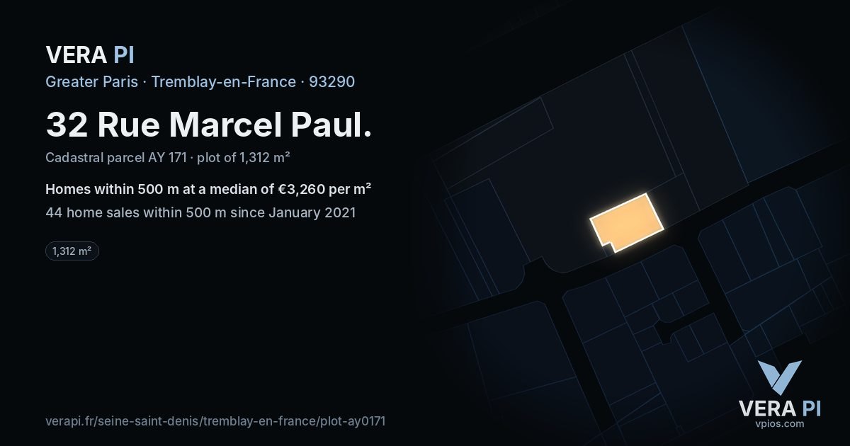 32 Rue Marcel Paul, Tremblay-en-France at night – the plot lit, the parcels around coloured by the prices near them