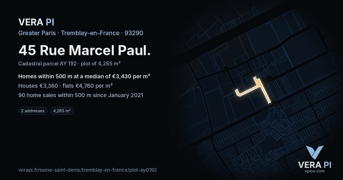 45 Rue Marcel Paul, Tremblay-en-France at night – the plot lit, the parcels around coloured by the prices near them