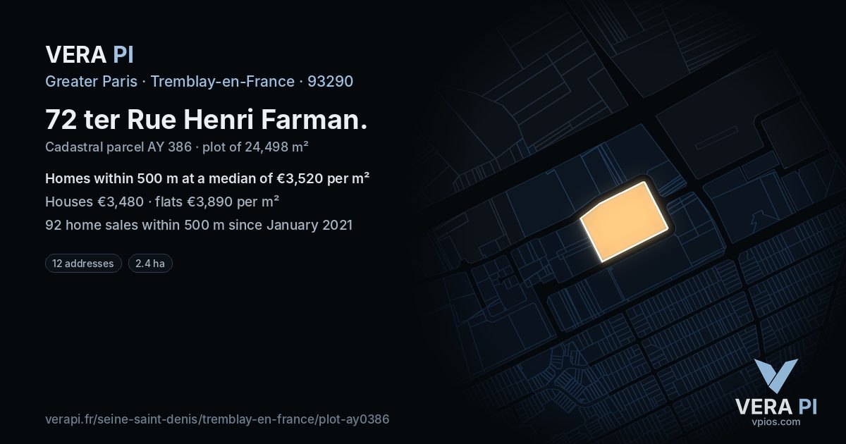 72 ter Rue Henri Farman, Tremblay-en-France at night – the plot lit, the parcels around coloured by the prices near them