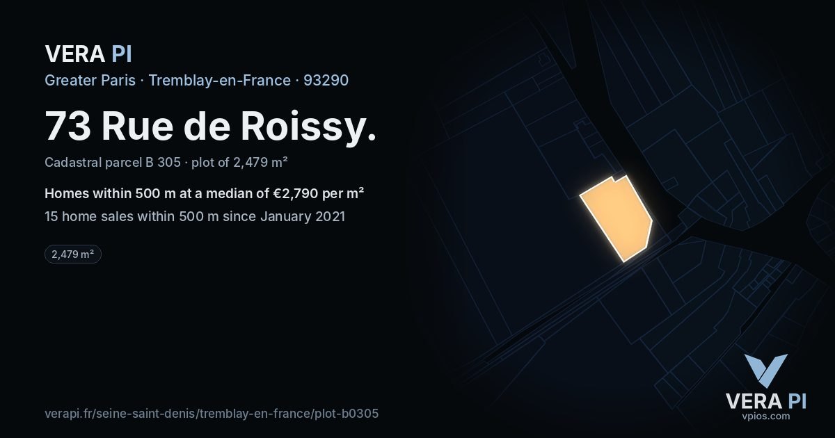 73 Rue de Roissy, Tremblay-en-France at night – the plot lit, the parcels around coloured by the prices near them