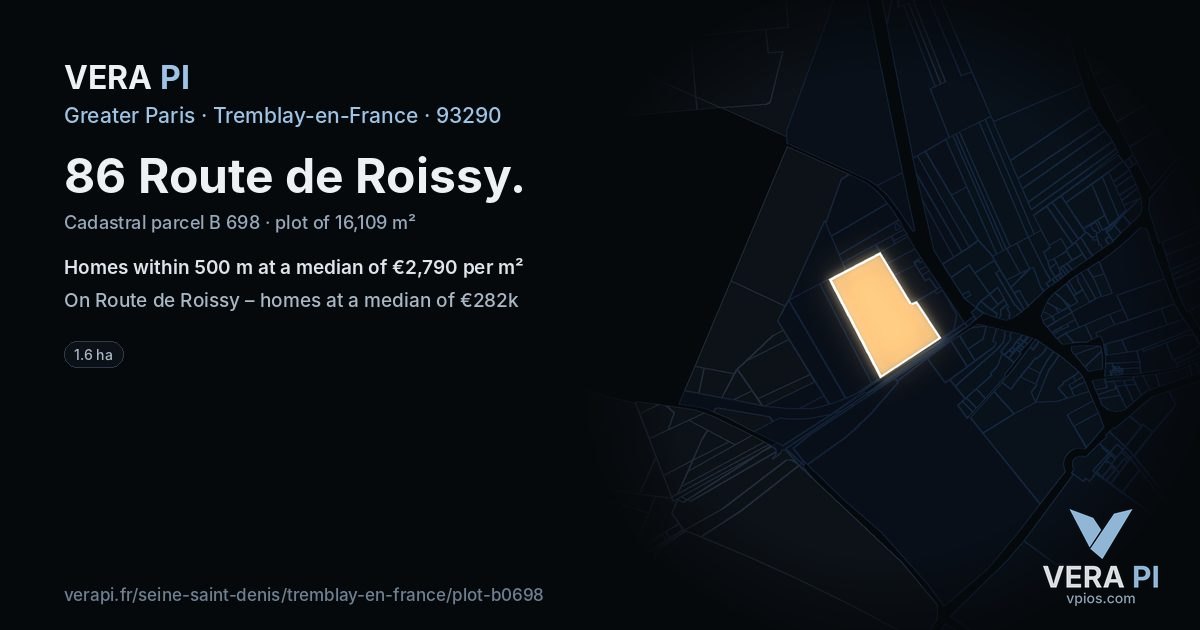 86 Route de Roissy, Tremblay-en-France at night – the plot lit, the parcels around coloured by the prices near them