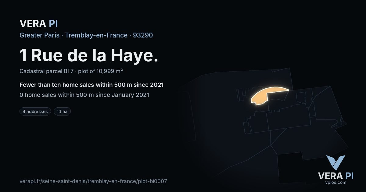 1 Rue de la Haye, Tremblay-en-France at night – the plot lit, the parcels around coloured by the prices near them