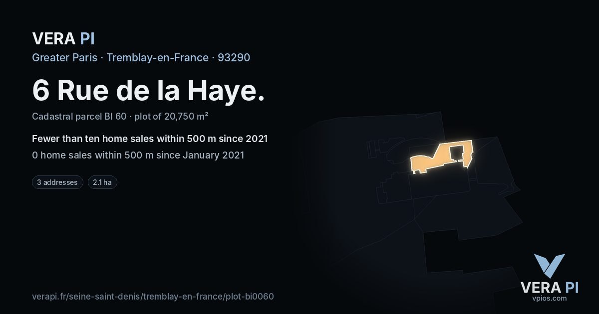 6 Rue de la Haye, Tremblay-en-France at night – the plot lit, the parcels around coloured by the prices near them