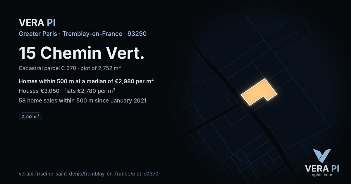 15 Chemin Vert, Tremblay-en-France at night – the plot lit, the parcels around coloured by the prices near them