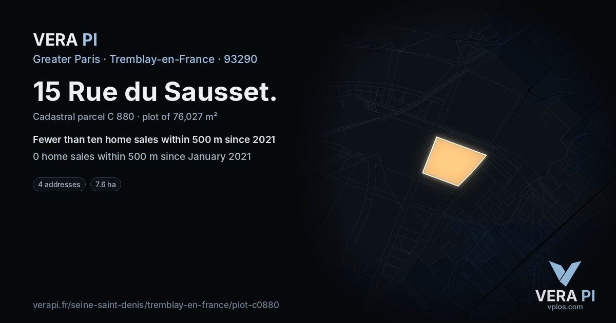 15 Rue du Sausset, Tremblay-en-France at night – the plot lit, the parcels around coloured by the prices near them
