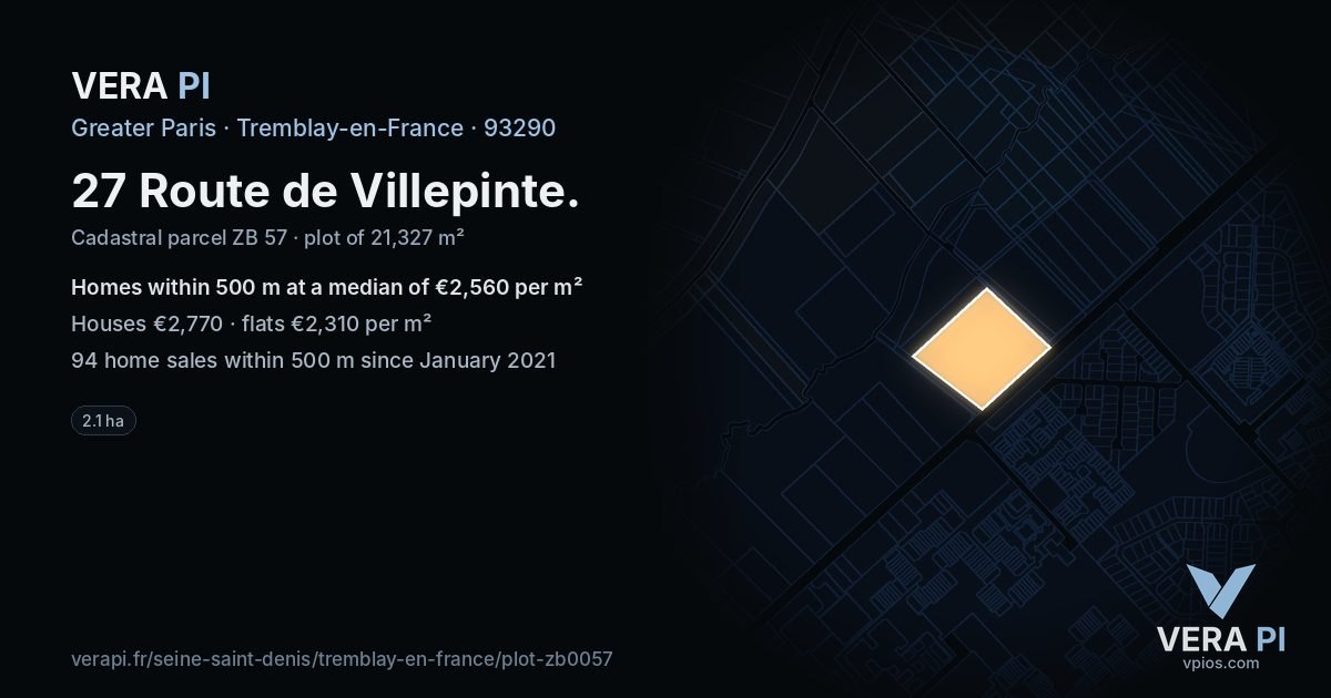 27 Route de Villepinte, Tremblay-en-France at night – the plot lit, the parcels around coloured by the prices near them