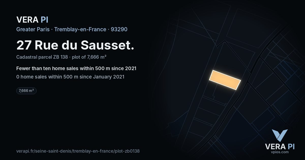 27 Rue du Sausset, Tremblay-en-France at night – the plot lit, the parcels around coloured by the prices near them