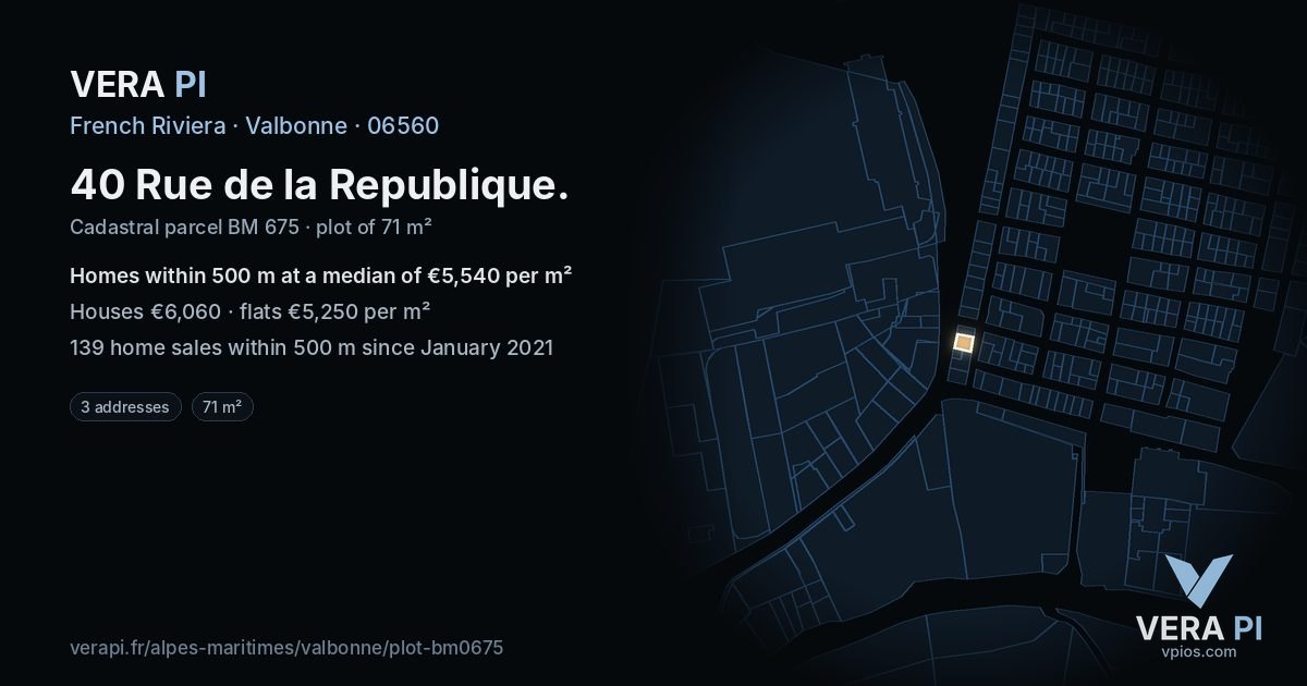 40 Rue de la Republique, Valbonne at night – the plot lit, the parcels around coloured by the prices near them