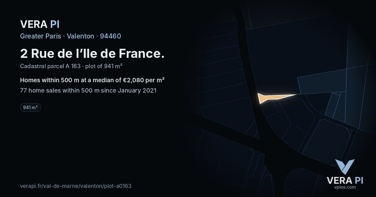 2 Rue de l’Ile de France, Valenton at night – the plot lit, the parcels around coloured by the prices near them