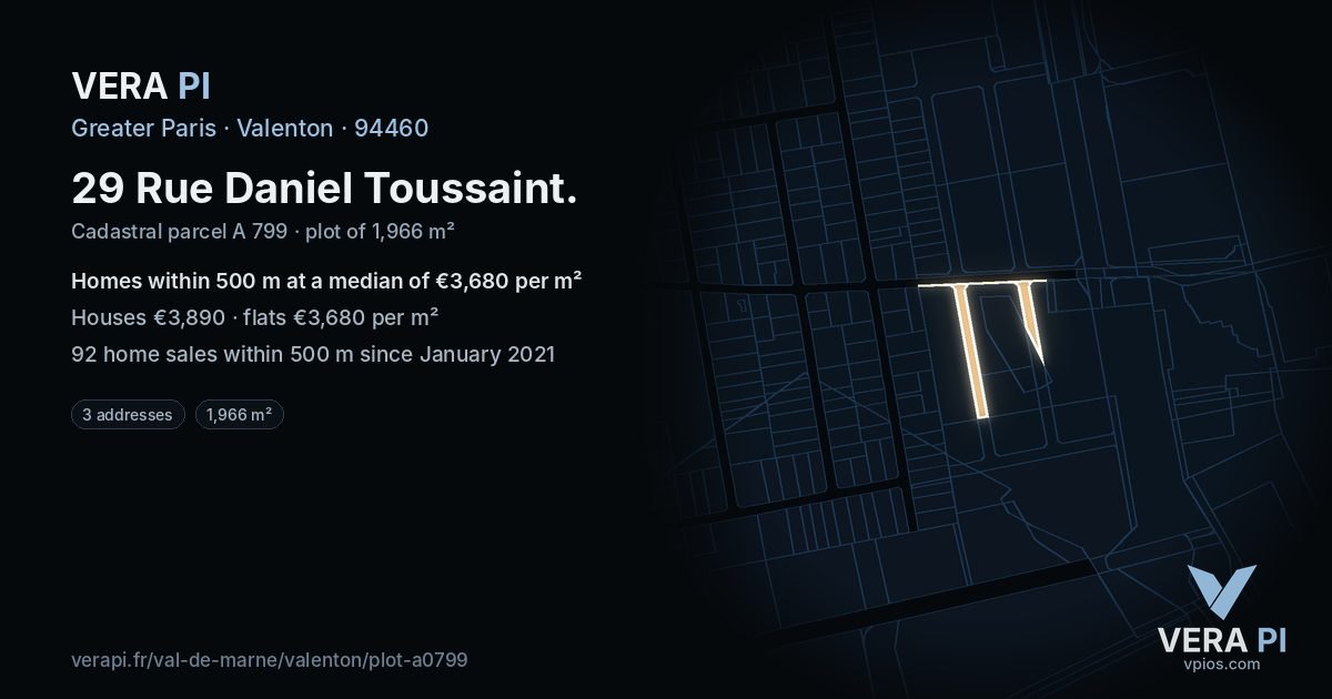 29 Rue Daniel Toussaint, Valenton at night – the plot lit, the parcels around coloured by the prices near them