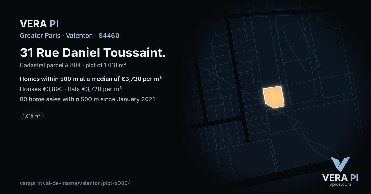 31 Rue Daniel Toussaint, Valenton at night – the plot lit, the parcels around coloured by the prices near them