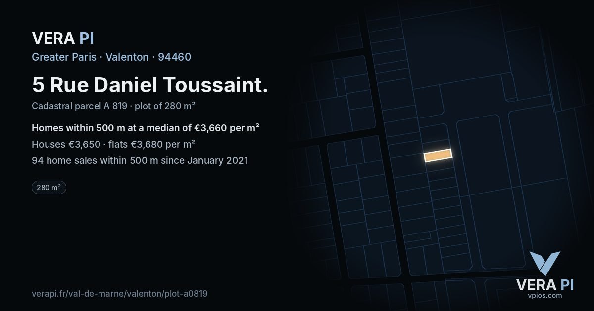 5 Rue Daniel Toussaint, Valenton at night – the plot lit, the parcels around coloured by the prices near them