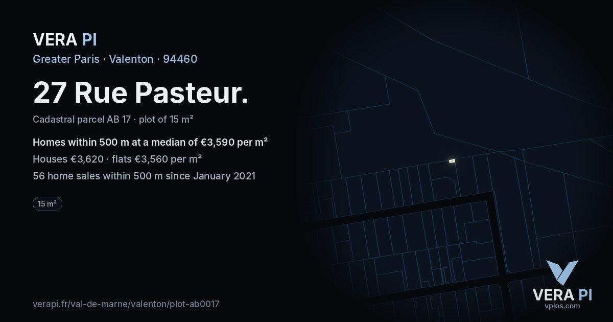 27 Rue Pasteur, Valenton at night – the plot lit, the parcels around coloured by the prices near them