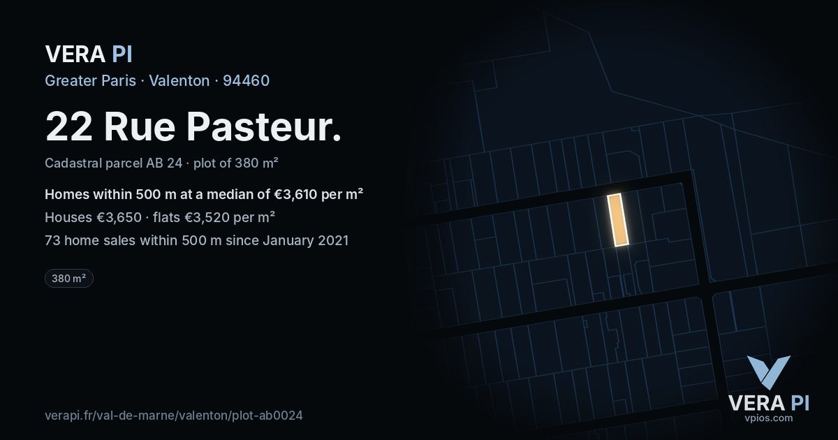 22 Rue Pasteur, Valenton at night – the plot lit, the parcels around coloured by the prices near them