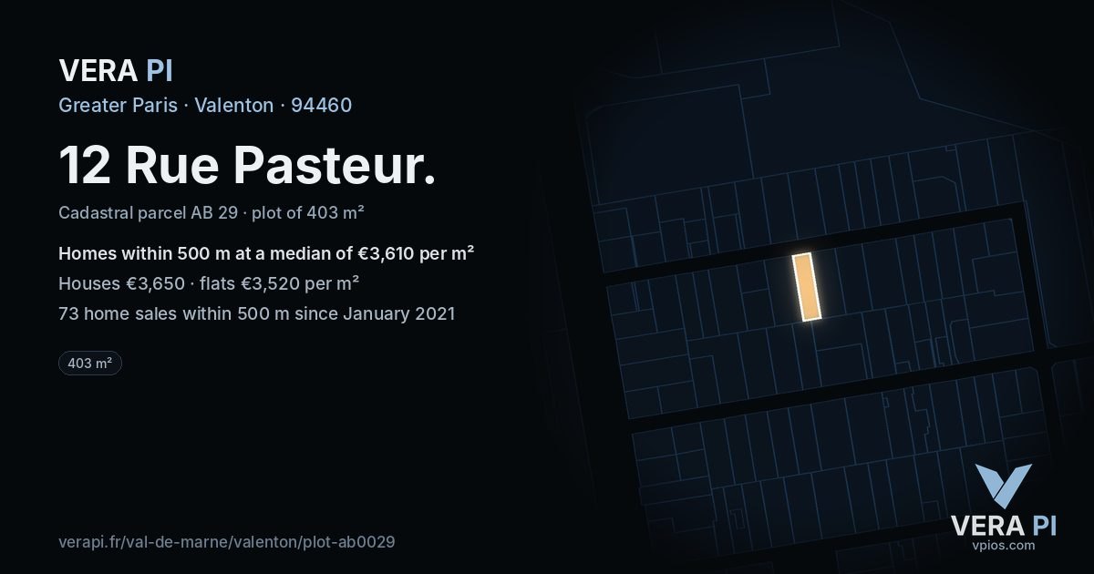12 Rue Pasteur, Valenton at night – the plot lit, the parcels around coloured by the prices near them