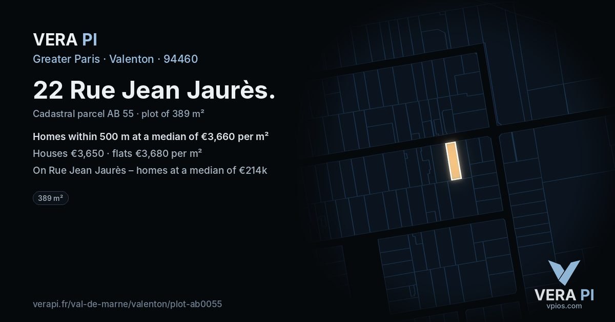 22 Rue Jean Jaurès, Valenton at night – the plot lit, the parcels around coloured by the prices near them