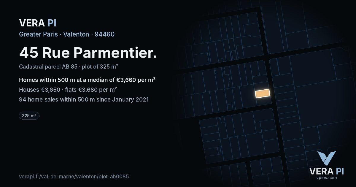45 Rue Parmentier, Valenton at night – the plot lit, the parcels around coloured by the prices near them