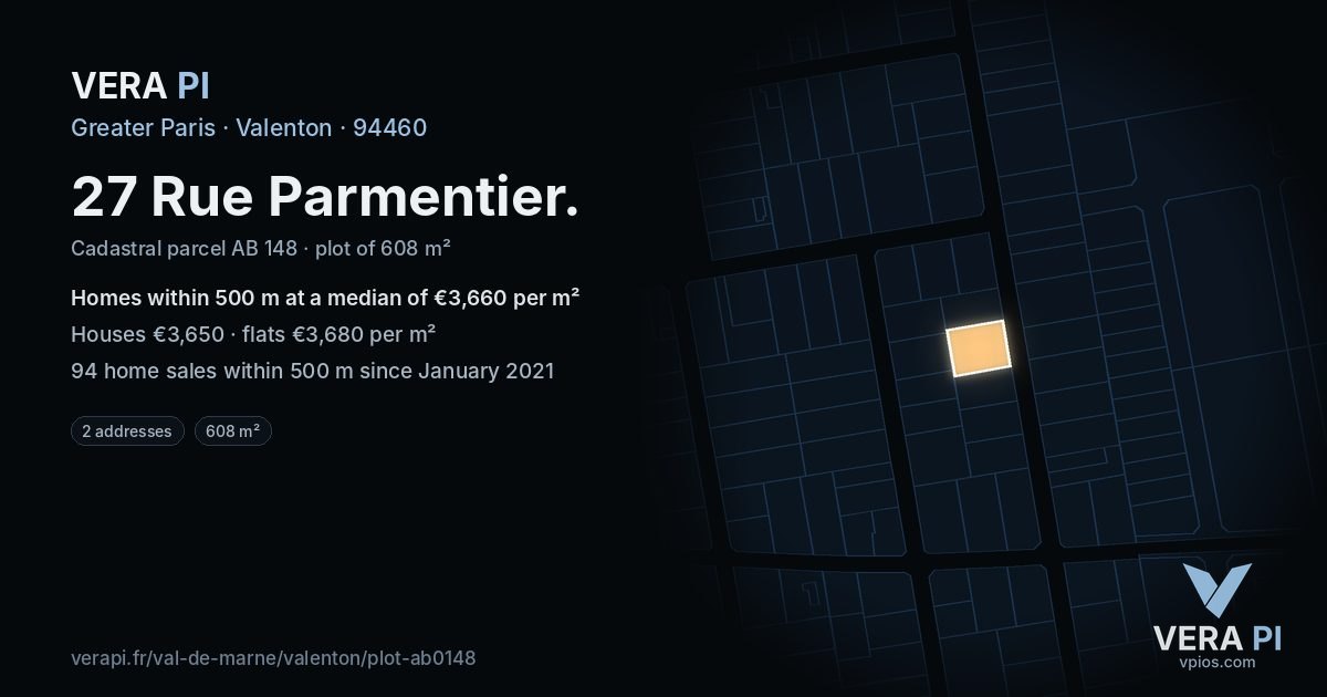 27 Rue Parmentier, Valenton at night – the plot lit, the parcels around coloured by the prices near them