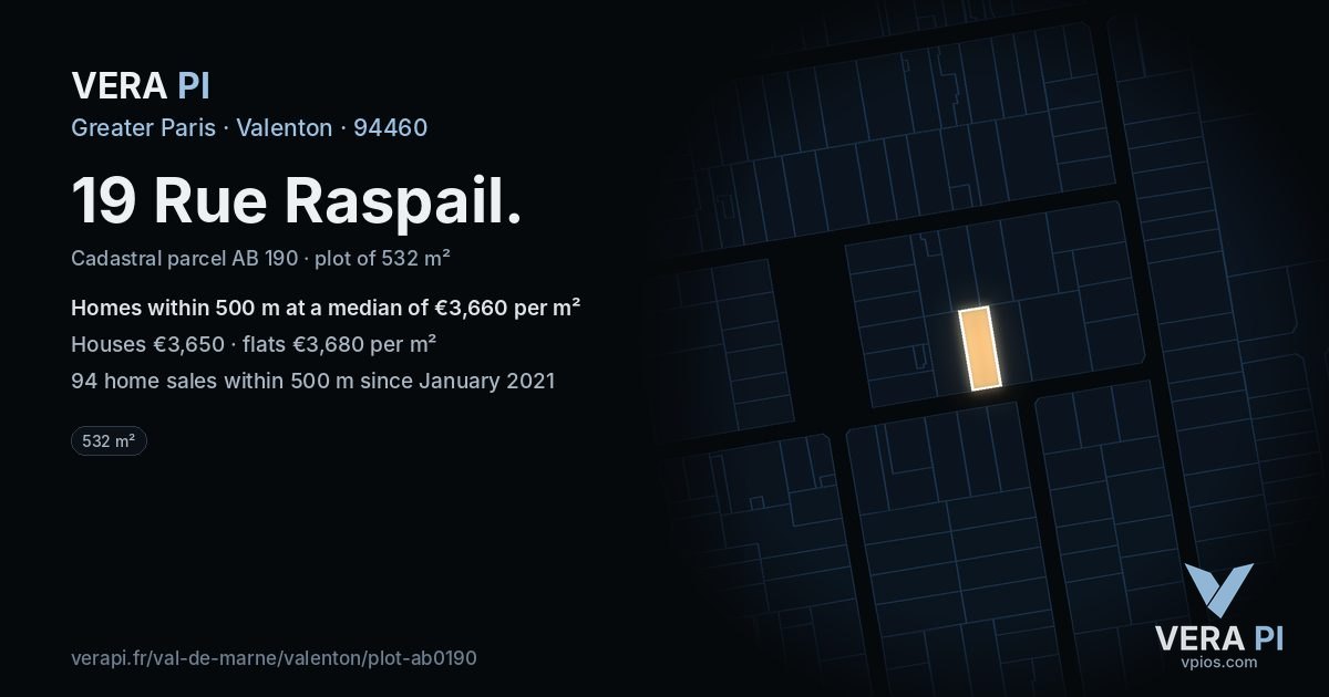 19 Rue Raspail, Valenton at night – the plot lit, the parcels around coloured by the prices near them