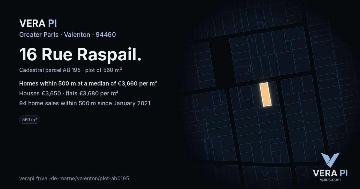 16 Rue Raspail, Valenton at night – the plot lit, the parcels around coloured by the prices near them