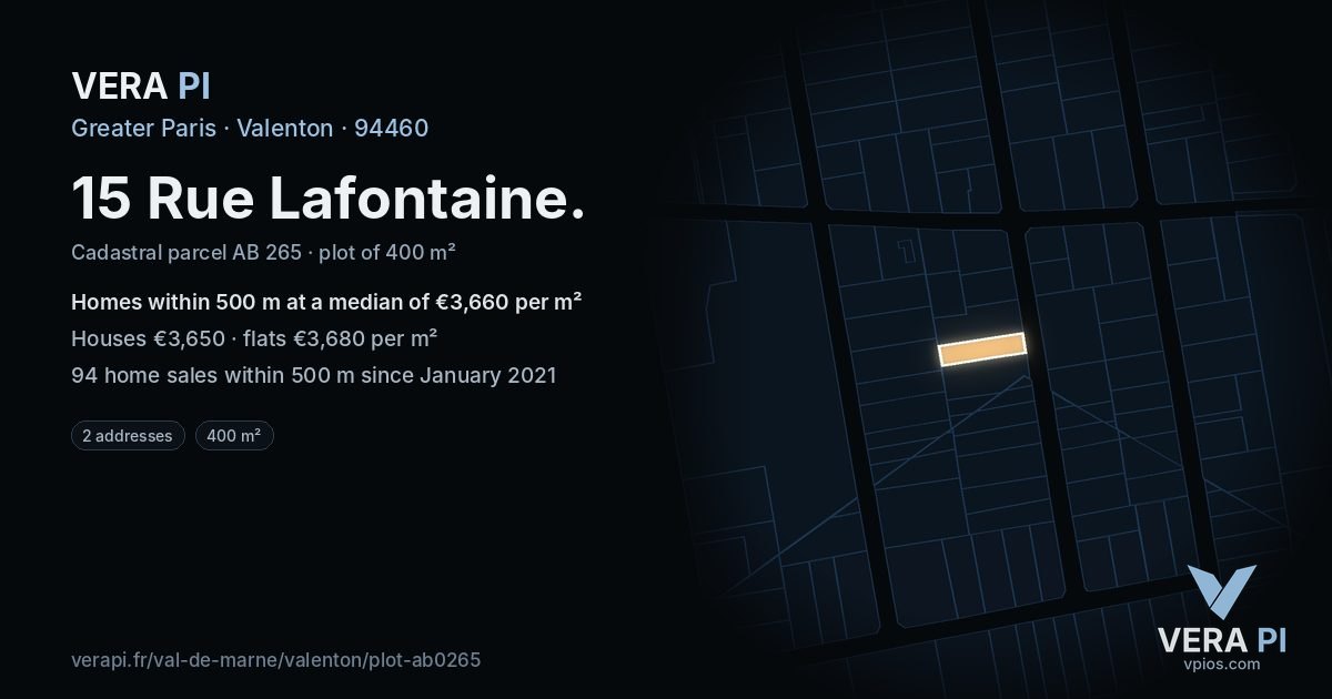 15 Rue Lafontaine, Valenton at night – the plot lit, the parcels around coloured by the prices near them