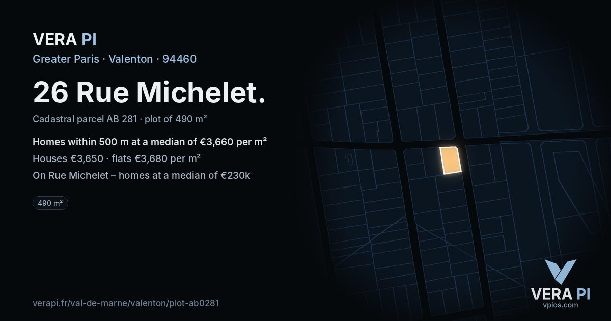 26 Rue Michelet, Valenton at night – the plot lit, the parcels around coloured by the prices near them