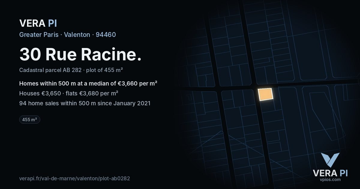 30 Rue Racine, Valenton at night – the plot lit, the parcels around coloured by the prices near them
