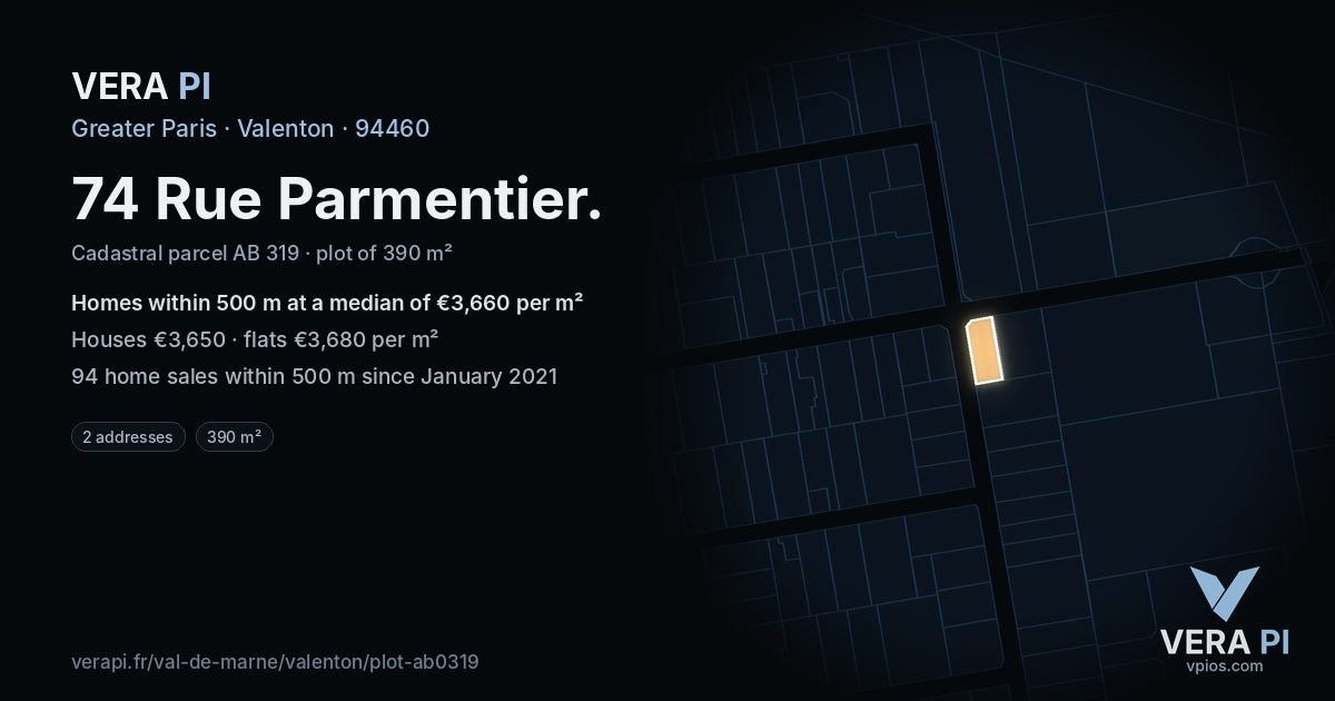 74 Rue Parmentier, Valenton at night – the plot lit, the parcels around coloured by the prices near them