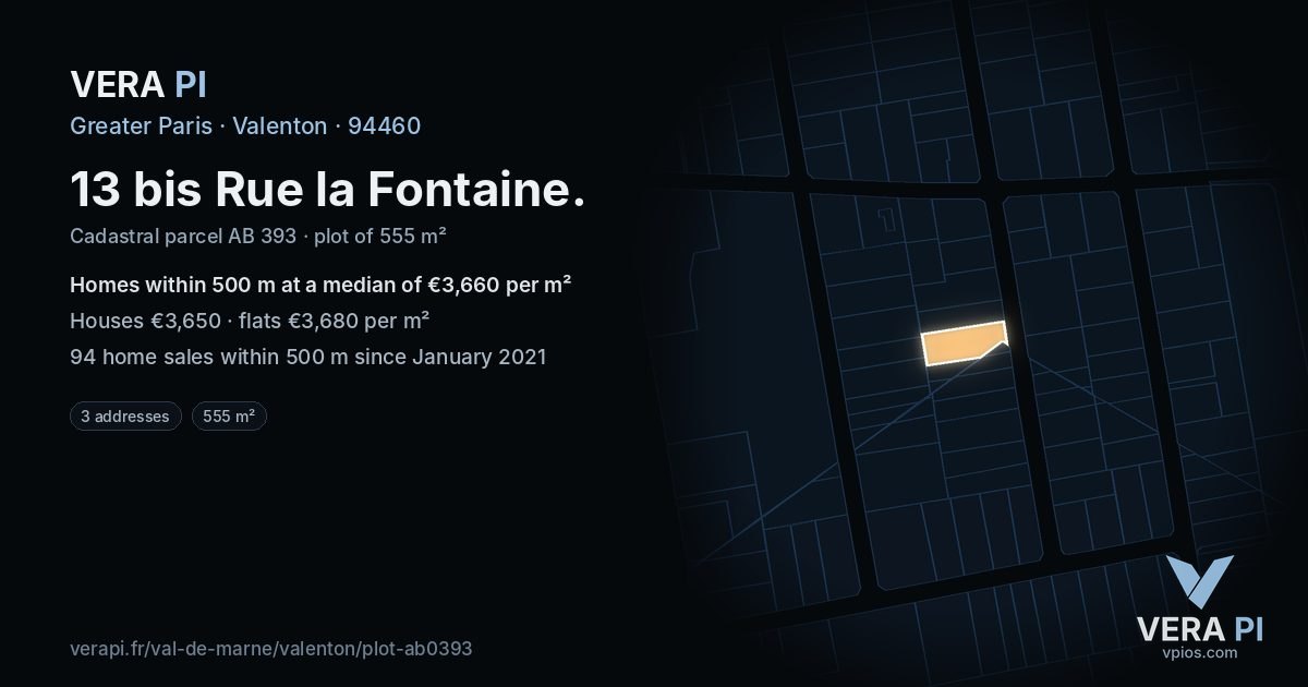 13 bis Rue la Fontaine, Valenton at night – the plot lit, the parcels around coloured by the prices near them