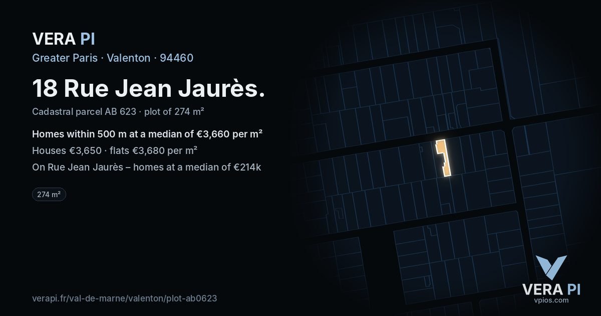 18 Rue Jean Jaurès, Valenton at night – the plot lit, the parcels around coloured by the prices near them