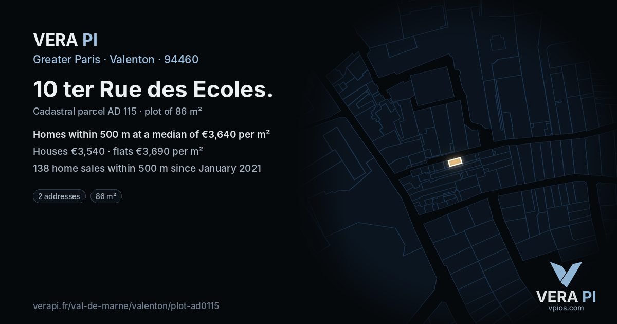 10 ter Rue des Ecoles, Valenton at night – the plot lit, the parcels around coloured by the prices near them