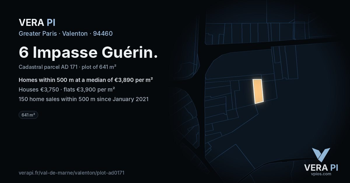6 Impasse Guérin, Valenton at night – the plot lit, the parcels around coloured by the prices near them