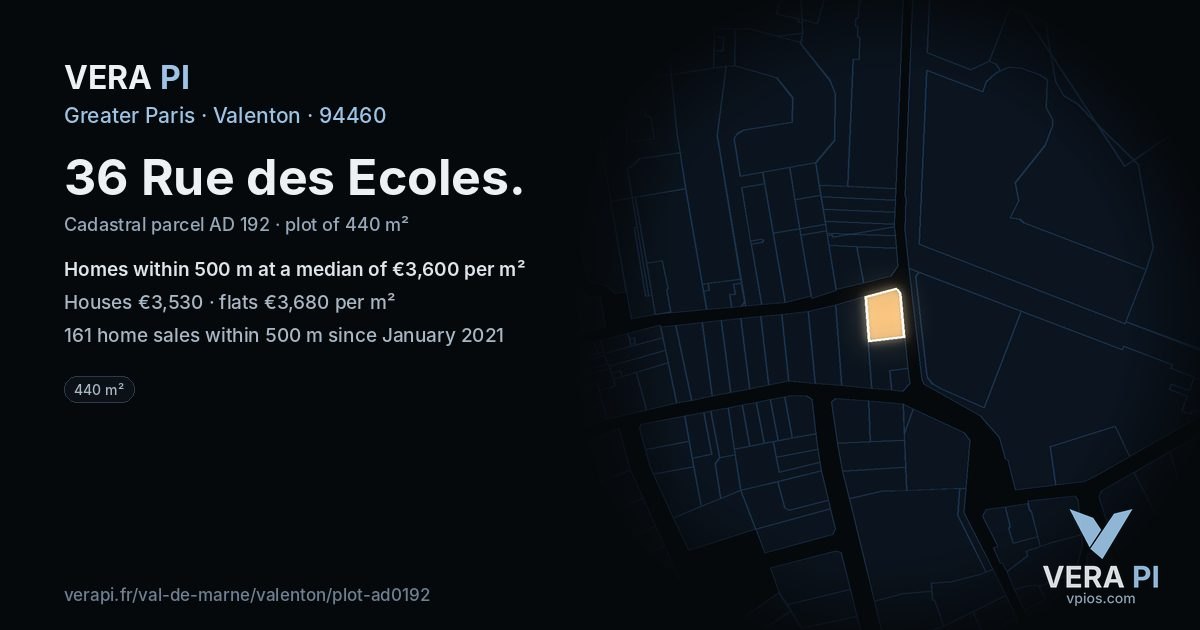 36 Rue des Ecoles, Valenton at night – the plot lit, the parcels around coloured by the prices near them