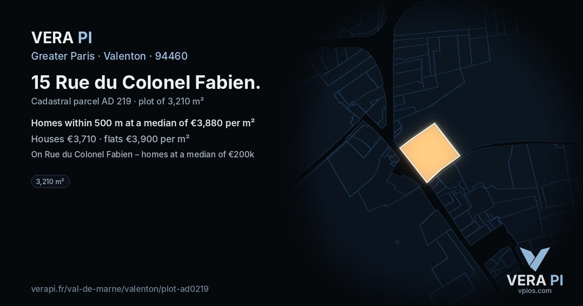 15 Rue du Colonel Fabien, Valenton at night – the plot lit, the parcels around coloured by the prices near them