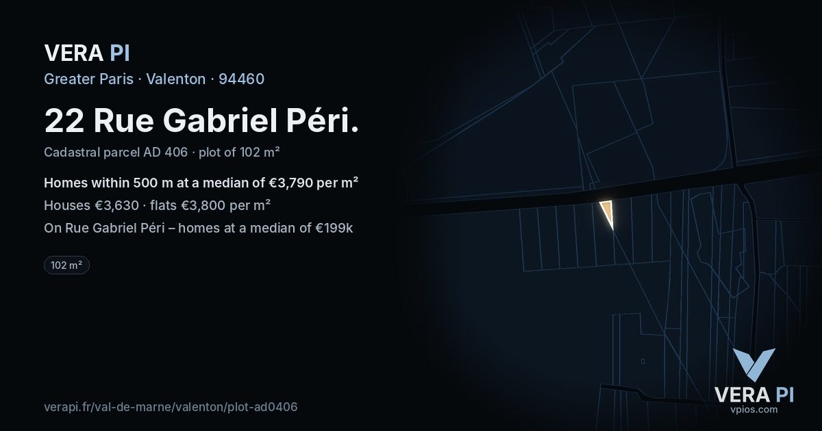 22 Rue Gabriel Péri, Valenton at night – the plot lit, the parcels around coloured by the prices near them