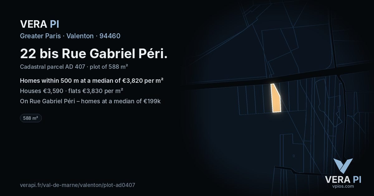 22 bis Rue Gabriel Péri, Valenton at night – the plot lit, the parcels around coloured by the prices near them