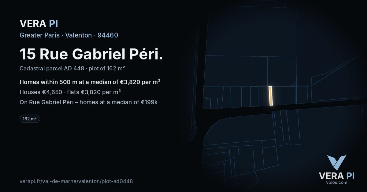 15 Rue Gabriel Péri, Valenton at night – the plot lit, the parcels around coloured by the prices near them