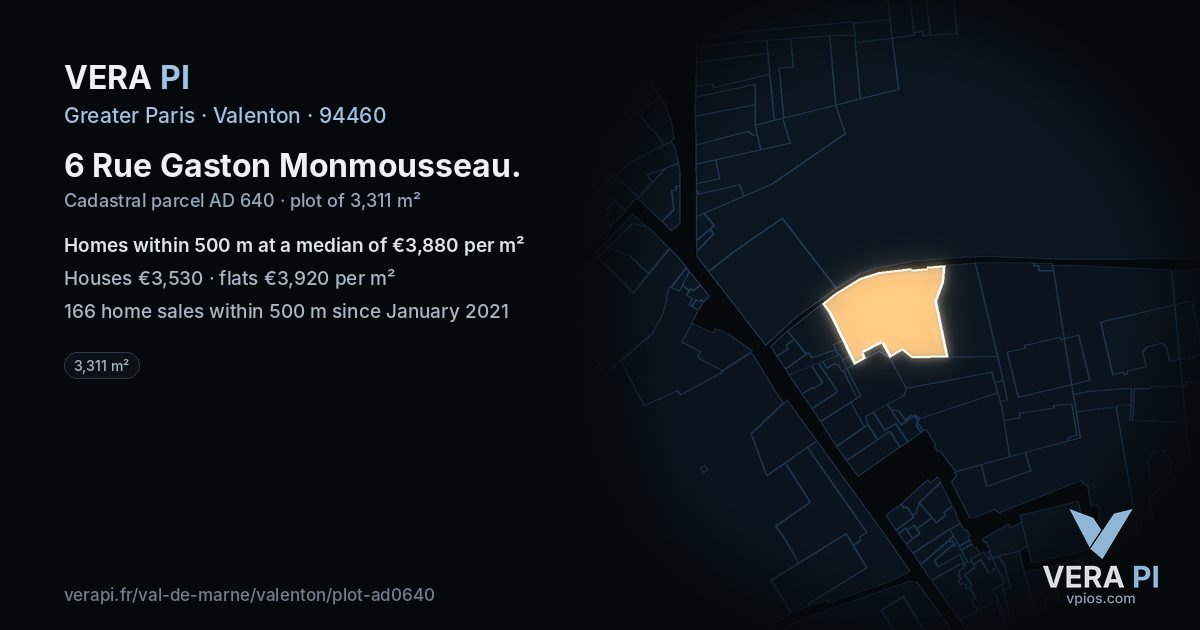 6 Rue Gaston Monmousseau, Valenton at night – the plot lit, the parcels around coloured by the prices near them