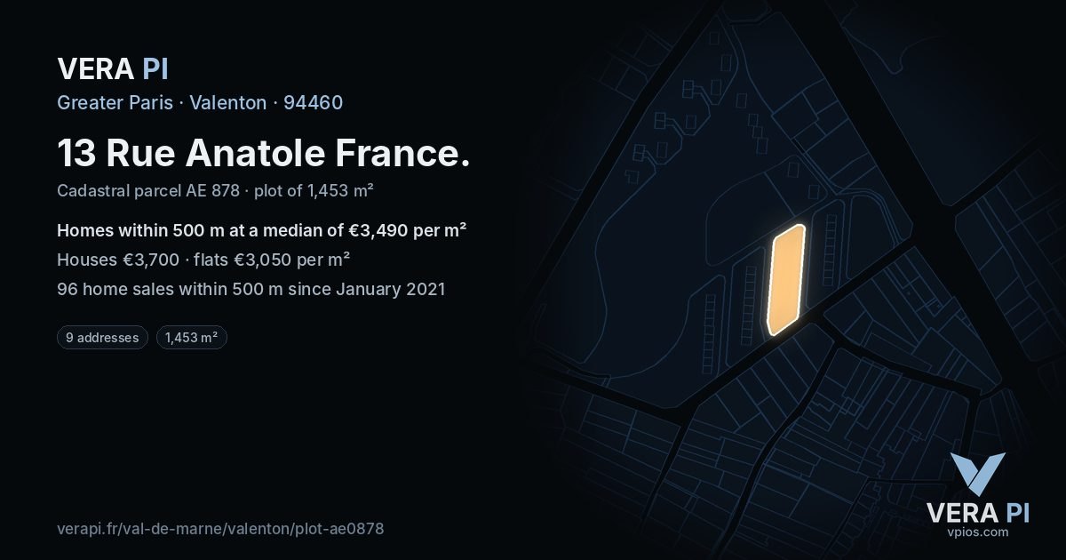 13 Rue Anatole France, Valenton at night – the plot lit, the parcels around coloured by the prices near them