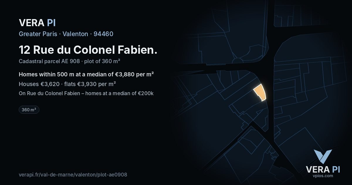 12 Rue du Colonel Fabien, Valenton at night – the plot lit, the parcels around coloured by the prices near them