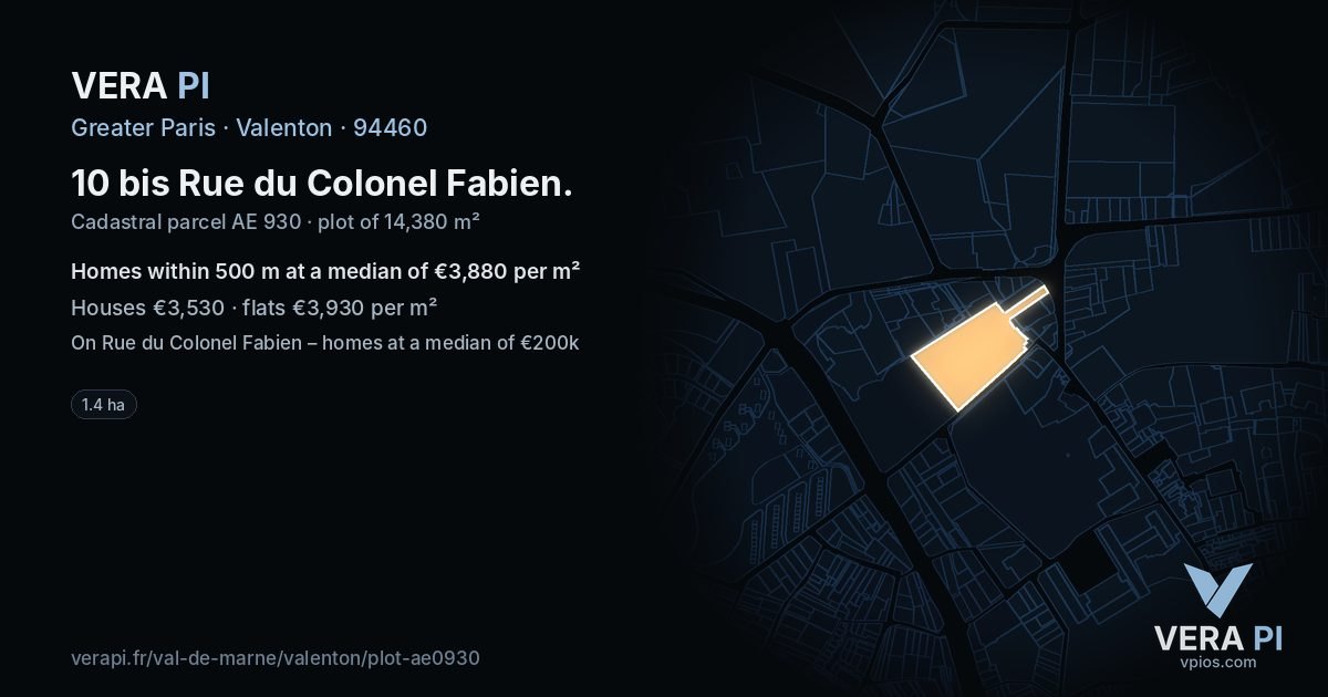 10 bis Rue du Colonel Fabien, Valenton at night – the plot lit, the parcels around coloured by the prices near them