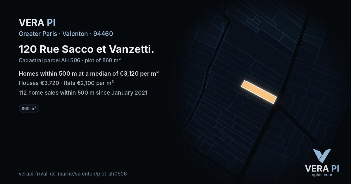 120 Rue Sacco et Vanzetti, Valenton at night – the plot lit, the parcels around coloured by the prices near them